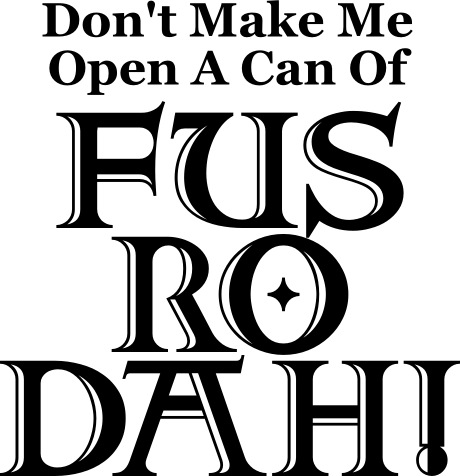 fus_ro_dah_black.png
