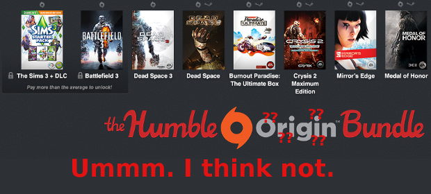 Humble Origin Bundle? Ummm. I think Not.